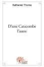 D'Une Catacombe L'Autre - Preview