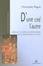 D'Une Cite L'Autre ; Essai Sur La Politique Platonicienne De La Republique Aux Lois - Preview