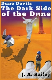 Dune Devils, The Dark Side Of The Dune