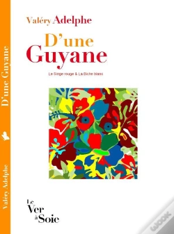 Capa do artigo D'Une Guyane : Le Singe Rouge & La Biche Blanc