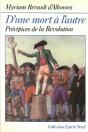 D'Une Mort A L'Autre. Precipices De La Revolution - Preview