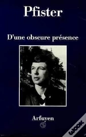 D'Une Obscure Presence