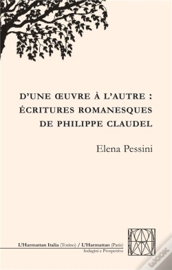 Capa do artigo D'Une Oeuvre À L'Autre : Écritures Romanesques De Philippe Claudel