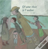 D'Une Rive A L'Autre