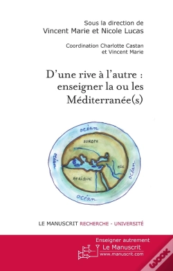 Capa do artigo D'Une Rive À L'Autre ; Enseigner La Ou Les Méditerranée(S).