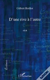 D'Une Rive À L'Autre