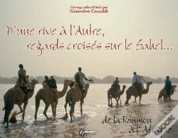Capa do artigo D'Une Rive À L'Autre ; Regards Croisés Sur Le Sahel
