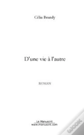 D'Une Vie À L'Autre