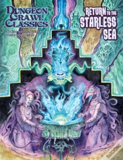 Capa do artigo Dungeon Crawl Classics #104: Return To The Starless Sea