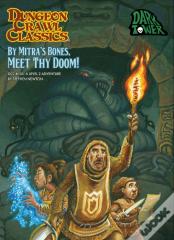 Dungeon Crawl Classics #105 By Mitraâ€™S Bones, Meet Thy Doom!