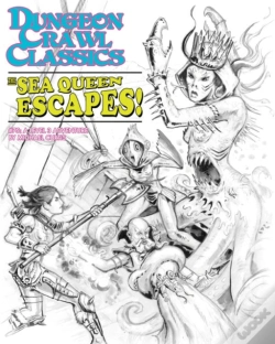Capa do artigo Dungeon Crawl Classics #75: The Sea Queen Escapes - Sketch Cover
