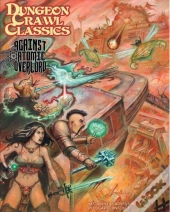 Dungeon Crawl Classics #87: Against The Atomic Overlord