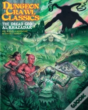 Capa do artigo Dungeon Crawl Classics #90: The Dread God Of Al-Khazadar