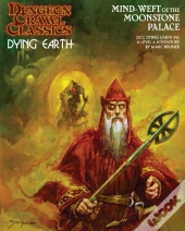 Dungeon Crawl Classics Dying Earth #4: Mind Weft Of The Moonstone Palace