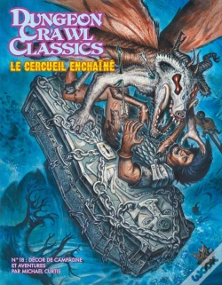 Capa do artigo Dungeons Crawl Classics Tome 18 : Le Cercueil Enchaîné