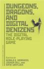 Dungeons, Dragons, And Digital Denizens - Preview