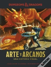 Capa do artigo Dungeons & Dragons : Arte Y Arcanos. Una Historia Visual