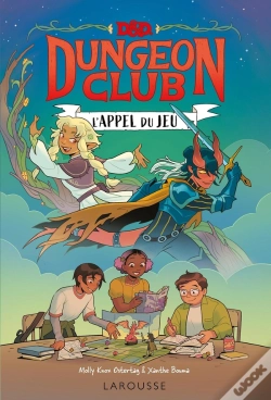 Capa do artigo Dungeons & Dragons, Dungeon Club Tome 1 : L'Appel Du Jeu