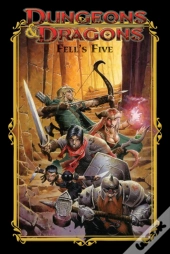Dungeons & Dragons: Fell'S Five