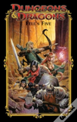 Dungeons & Dragons: Fell'S Five
