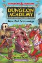 Dungeons & Dragons: Goreball Scrimmage - Preview