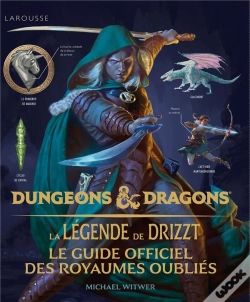 Capa do artigo Dungeons & Dragons : La Légende De Drizzt ; Le Guide Officiel Des Royaumes Oubliés