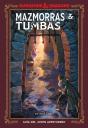 Dungeons & Dragons. Mazmorras & Tumbas - Preview