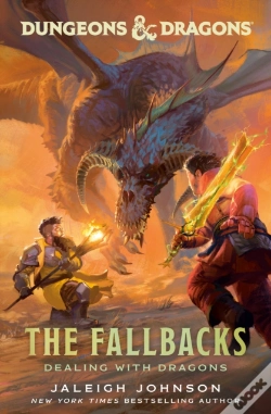 Capa do artigo Dungeons & Dragons: The Fallbacks: Dealing With Dragons