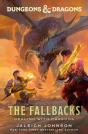 Dungeons & Dragons: The Fallbacks: Dealing With Dragons - Preview