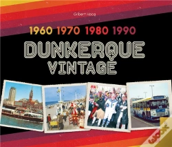 Capa do artigo Dunkerque Vintage 1960 - 1990