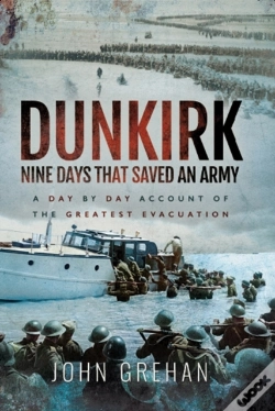 Capa do artigo Dunkirk: Nine Days That Saved An Army