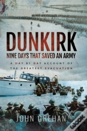 Capa do artigo Dunkirk: Nine Days That Saved An Army