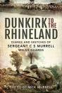 Dunkirk To The Rhineland - Preview