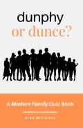 Dunphy Or Dunce?