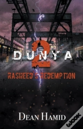 Dunya 2: Rasheed'S Redemption