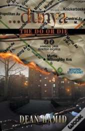 Dunya: The Do Or Die