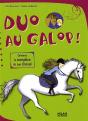 Duo Au Galop ; Comment Être Complice Avec Son Cheval - Preview