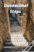 Duodecimal Steps