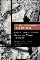 Duoethnographic Encounters