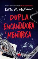 Dupla Encantadora e Mentirosa