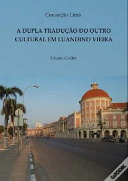 Capa do artigo Dupla Tradução do Outro Cultural em Luandino Vieira