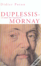 Capa do artigo Duplessis-Mornay, Le Pape Des Huguenots