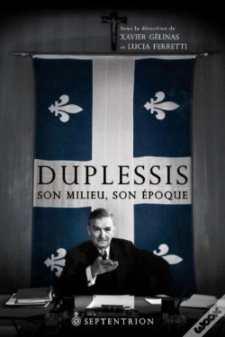 Capa do artigo Duplessis ; Son Milieu, Son Époque