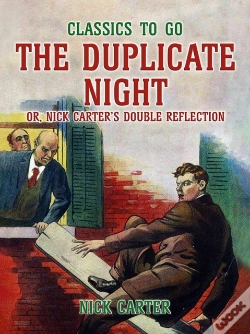 Capa do artigo Duplicate Night, Or, Nick Carter'S Double Reflection