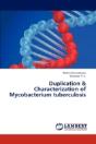 Duplication & Characterization Of Mycobacterium Tuberculosis - Preview