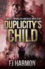 Duplicity'S Child: A Mace Franklyn Murde - Preview