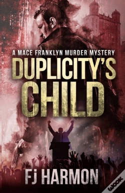 Capa do artigo Duplicity'S Child: A Mace Franklyn Murde