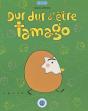 Dur Dur D'Etre Tamago - Preview