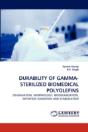 Durability Of Gamma-Sterilized Biomedical Polyolefins - Preview