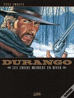 Capa do artigo Durango Tome 1 : Les Chiens Meurent En Hiver